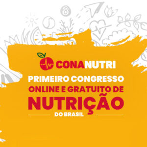 1º CONANUTRI - CONGRESSO ONLINE DE NUTRIÇÃO